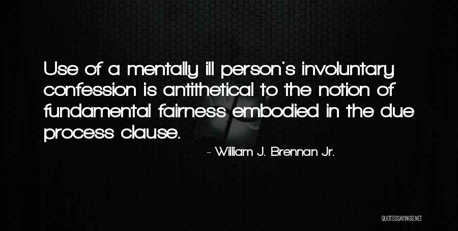 William J. Brennan Jr. Quotes 309085