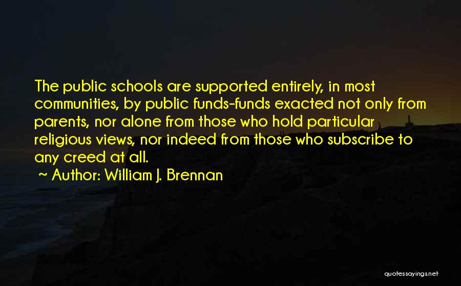 William J. Brennan Quotes 1088127