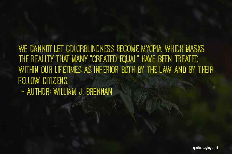 William J. Brennan Quotes 1129673