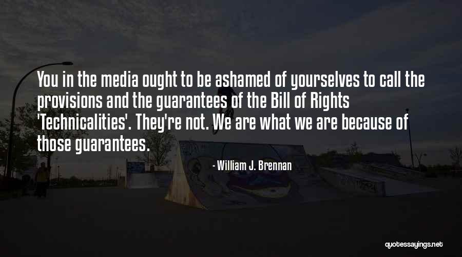 William J. Brennan Quotes 1655340