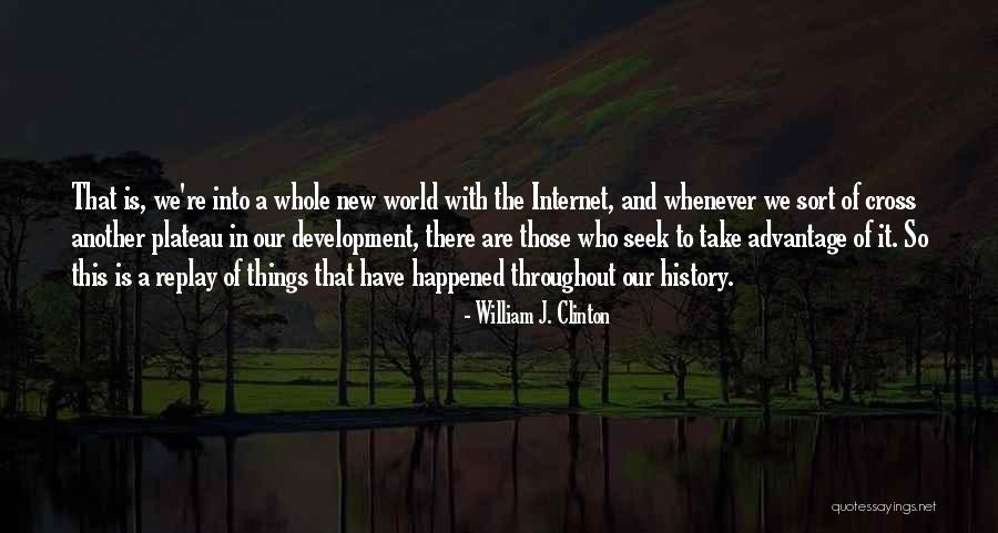 William J. Clinton Quotes 1055352