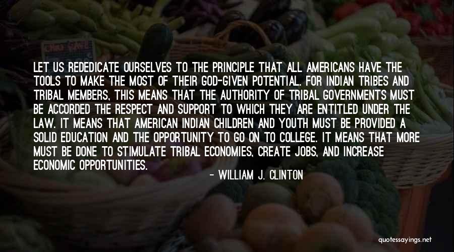 William J. Clinton Quotes 1074474