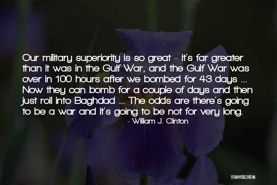 William J. Clinton Quotes 1120570