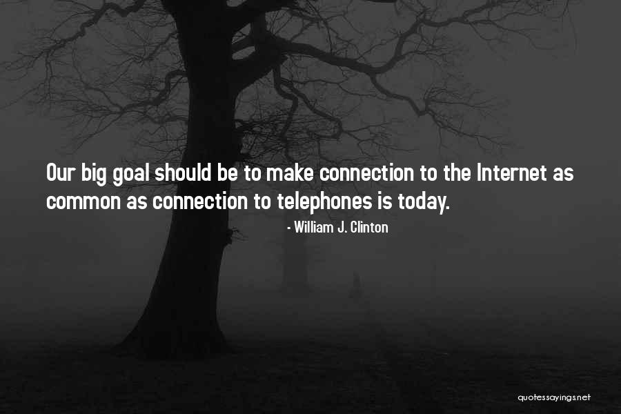 William J. Clinton Quotes 1654764