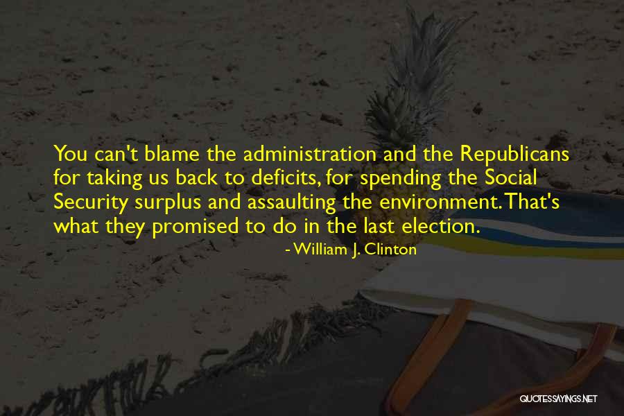 William J. Clinton Quotes 1869765