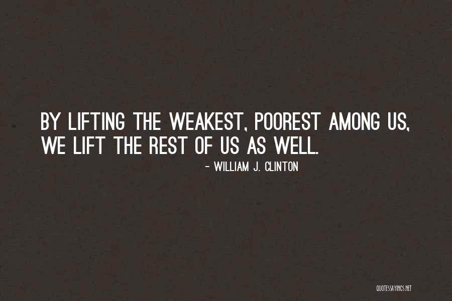 William J. Clinton Quotes 1976688