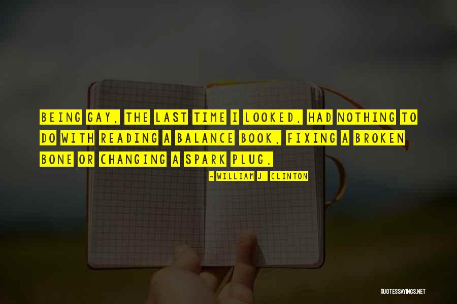 William J. Clinton Quotes 552781