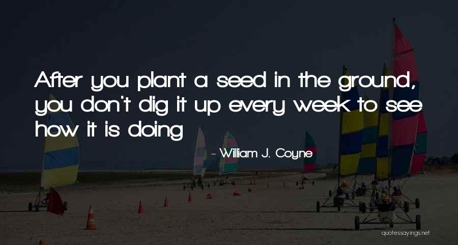 William J. Coyne Quotes 1047893 William J. Coyne Quotes 1047893