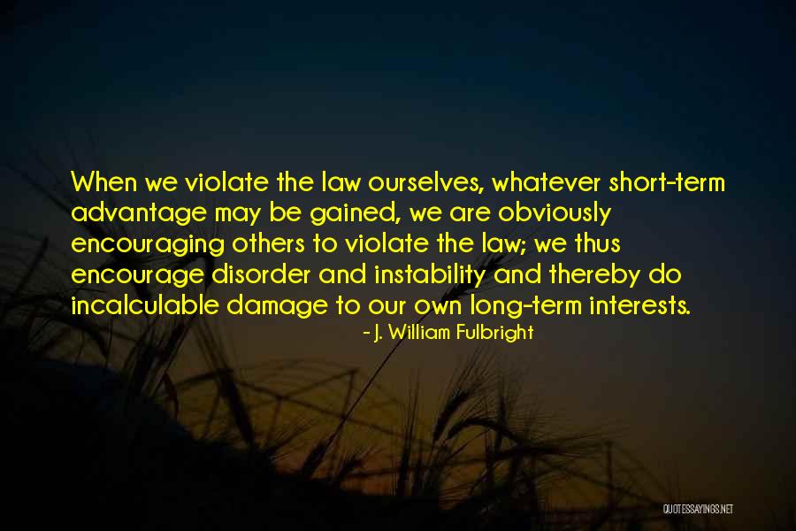 William J Fulbright Quotes By J. William Fulbright William J Fulbright Quotes By J. William Fulbright