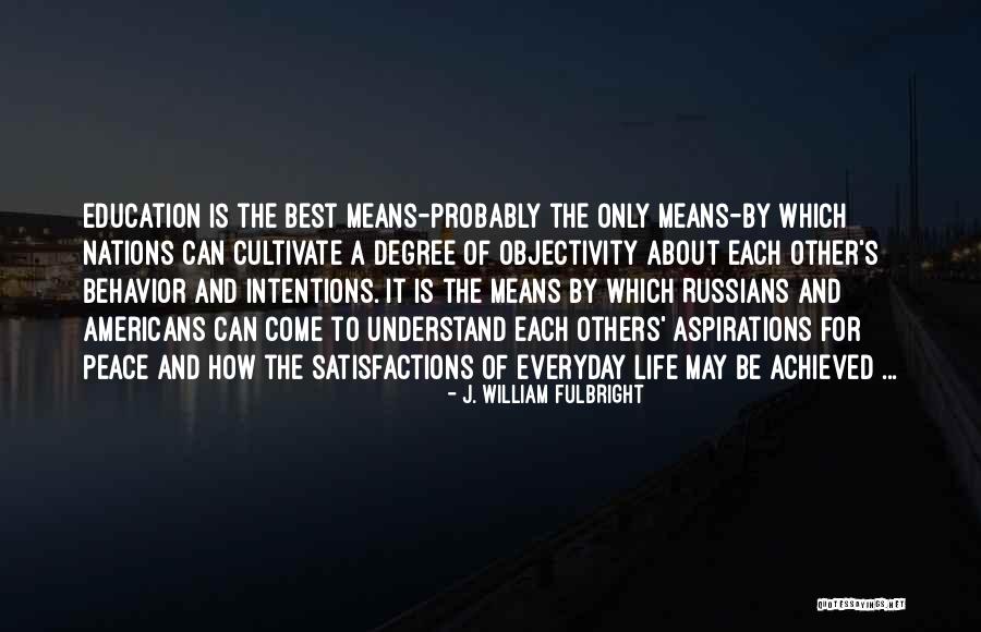 William J Fulbright Quotes By J. William Fulbright William J Fulbright Quotes By J. William Fulbright
