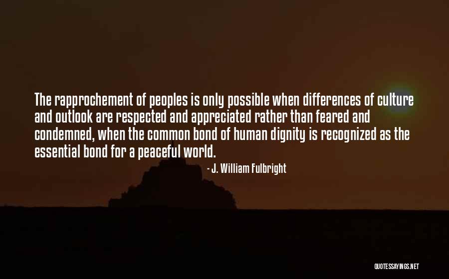 William J Fulbright Quotes By J. William Fulbright William J Fulbright Quotes By J. William Fulbright