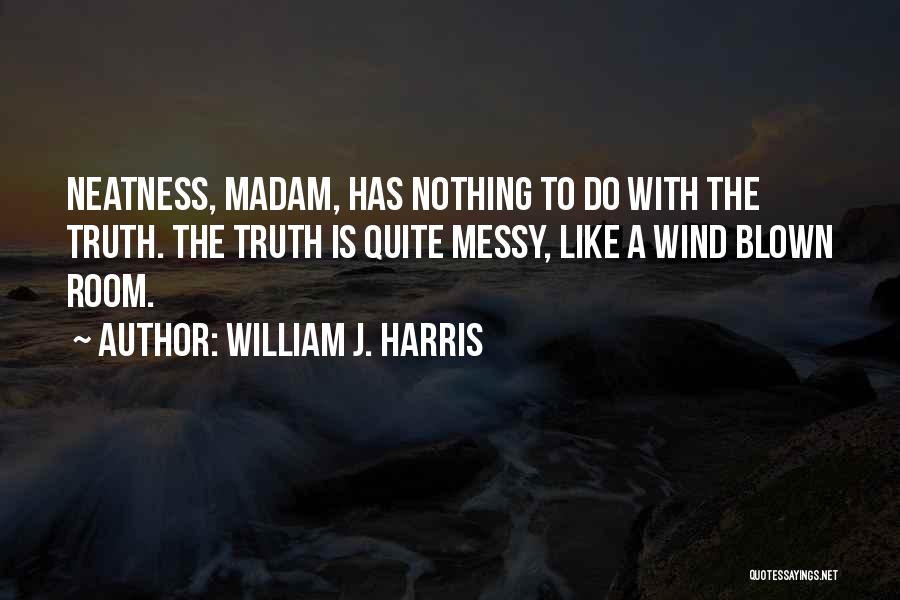 William J. Harris Quotes 131365