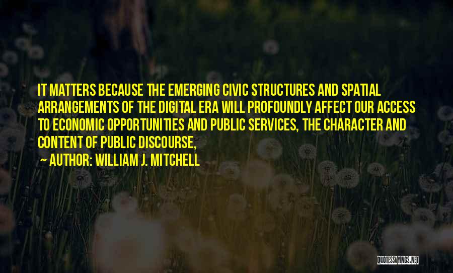 William J. Mitchell Quotes 1015654