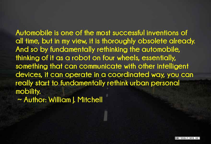 William J. Mitchell Quotes 2004670