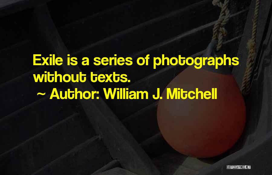 William J. Mitchell Quotes 518176