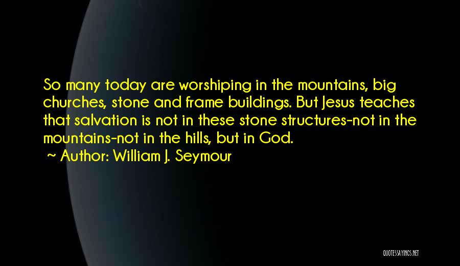 William J. Seymour Quotes 2055735