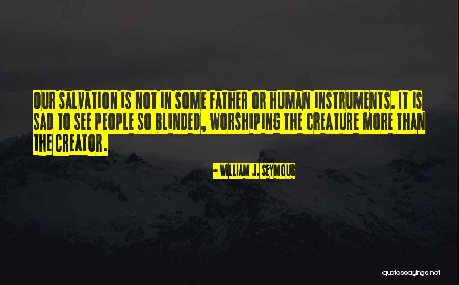 William J. Seymour Quotes 212707 William J. Seymour Quotes 212707