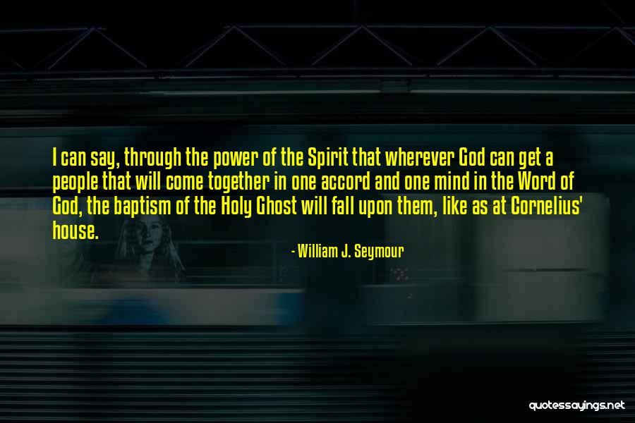 William J. Seymour Quotes 236897 William J. Seymour Quotes 236897