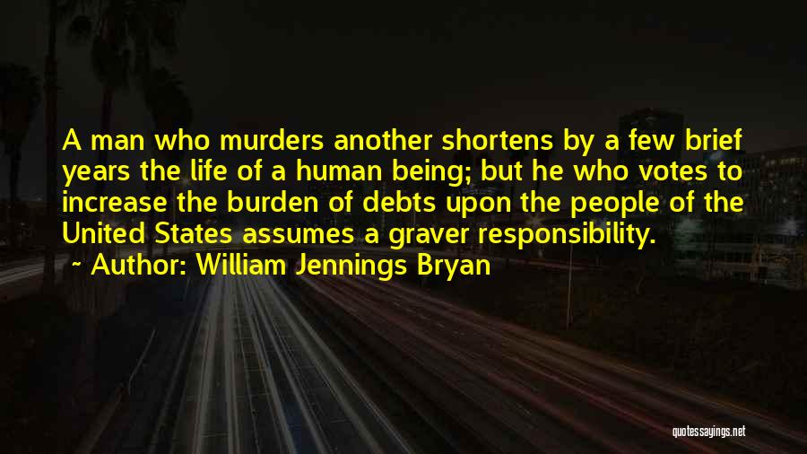 William Jennings Bryan Quotes 1984481