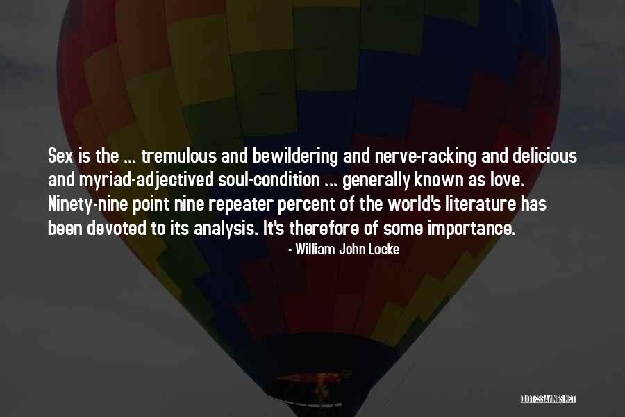 William John Locke Quotes 1646539 William John Locke Quotes 1646539