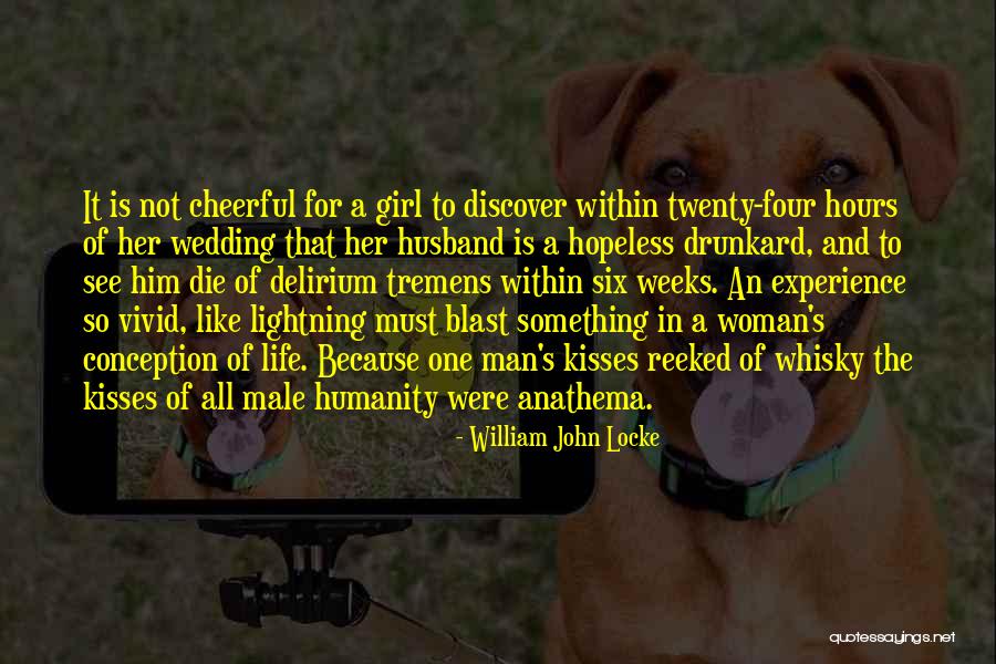 William John Locke Quotes 180818 William John Locke Quotes 180818