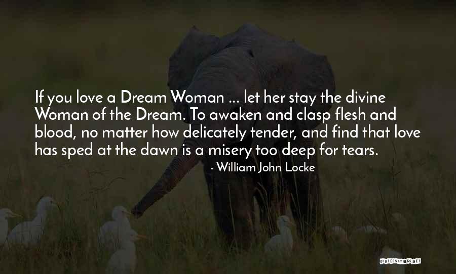 William John Locke Quotes 286219 William John Locke Quotes 286219