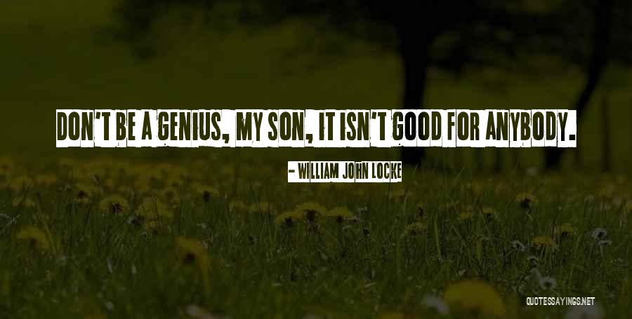 William John Locke Quotes 77911 William John Locke Quotes 77911