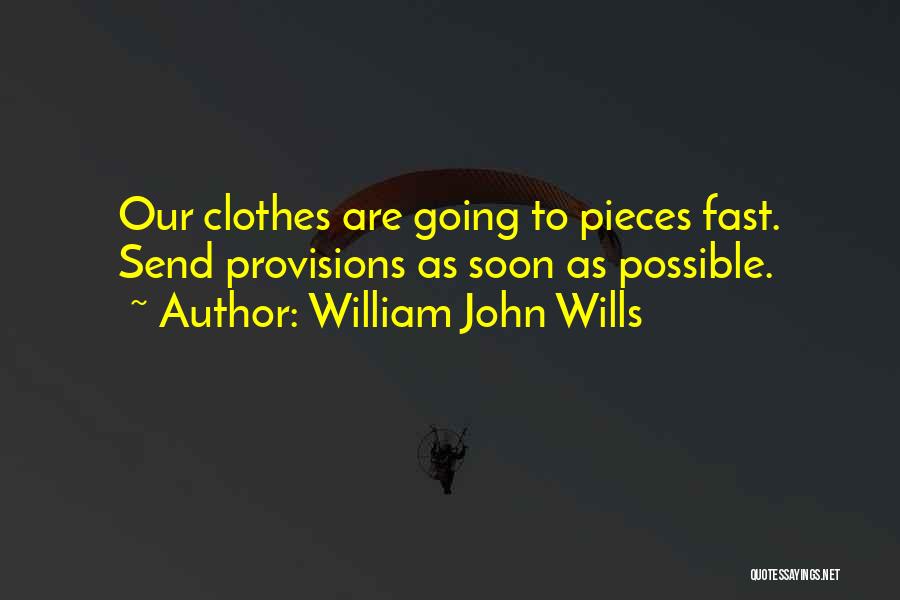 William John Wills Quotes 899189