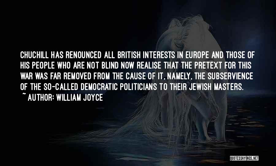 William Joyce Quotes 1034508