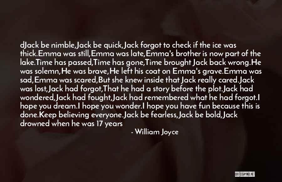 William Joyce Quotes 1391598 William Joyce Quotes 1391598