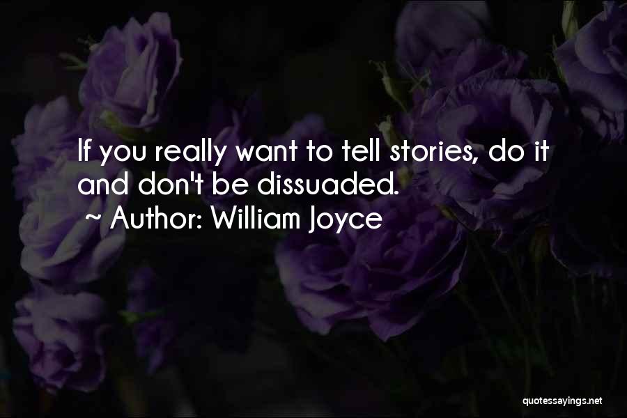 William Joyce Quotes 347886