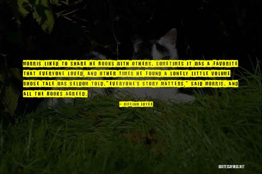 William Joyce Quotes 584103 William Joyce Quotes 584103
