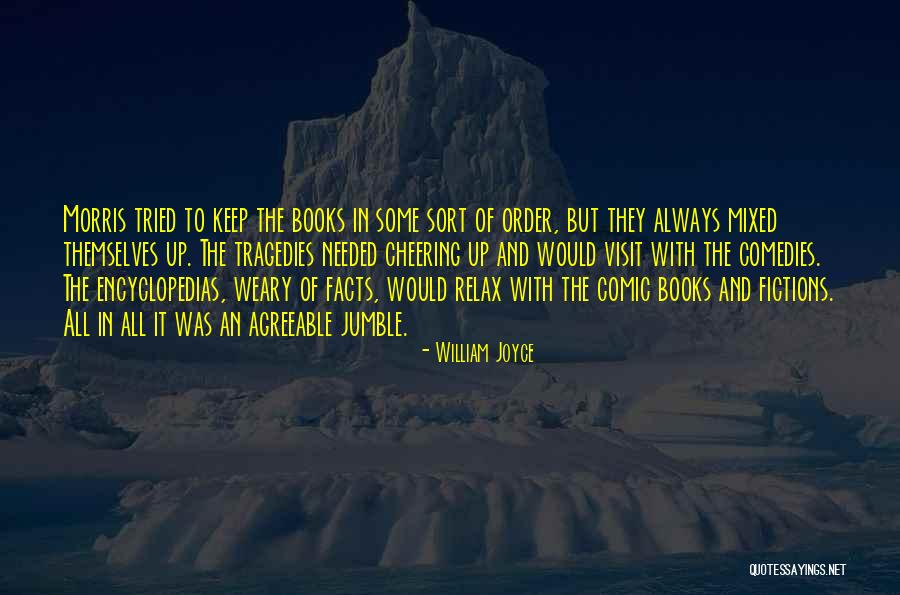 William Joyce Quotes 597793 William Joyce Quotes 597793