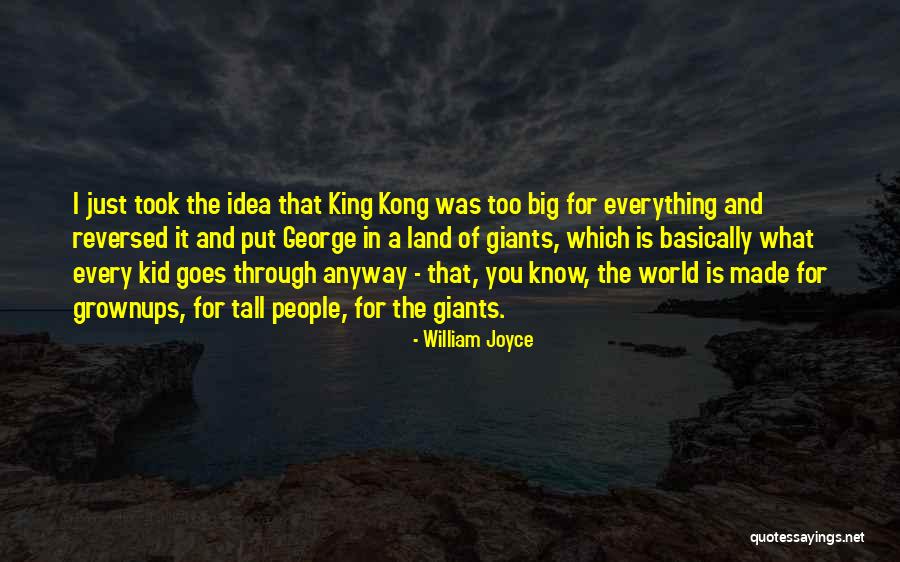 William Joyce Quotes 90647