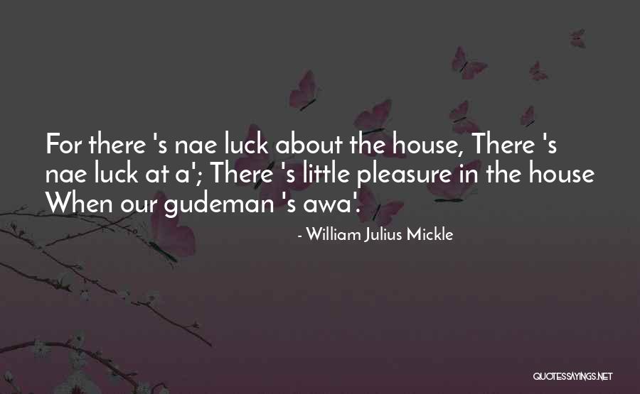 William Julius Mickle Quotes 1703545