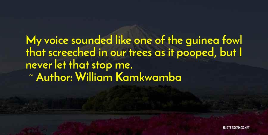 William Kamkwamba Quotes 1639450