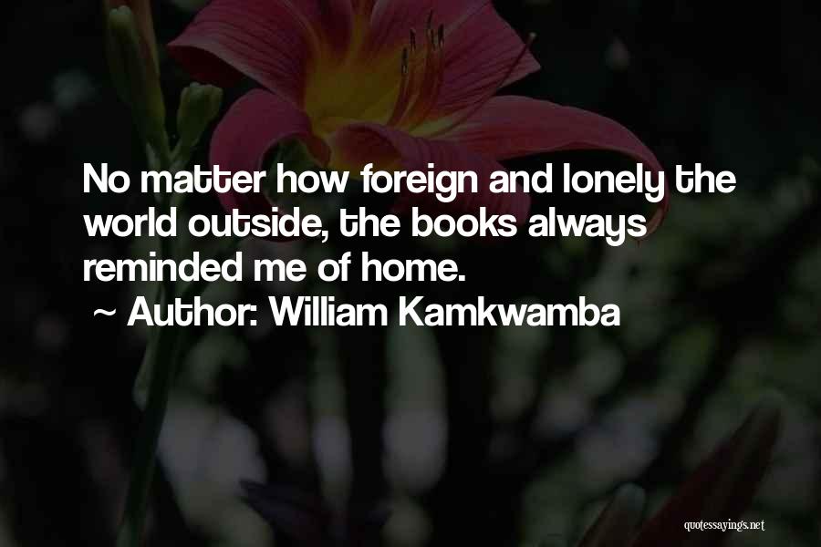 William Kamkwamba Quotes 2224331