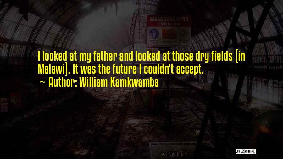 William Kamkwamba Quotes 83056