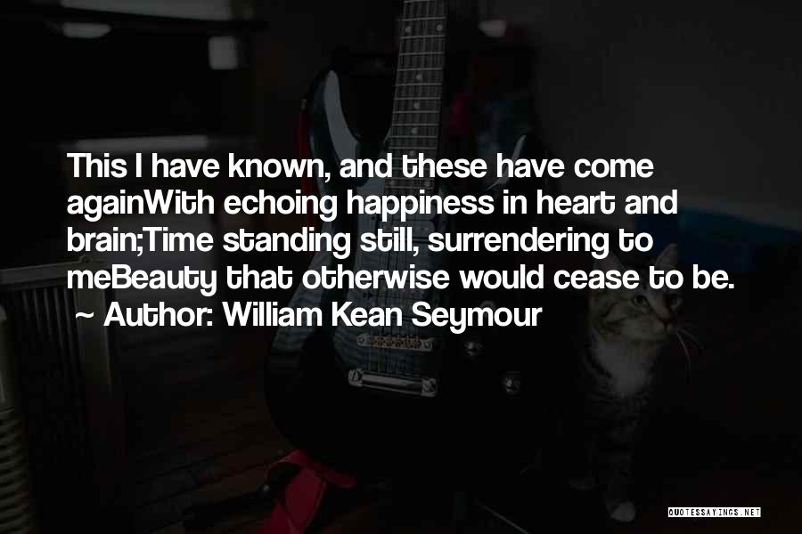 William Kean Seymour Quotes 1473897