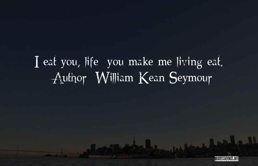 William Kean Seymour Quotes 827169