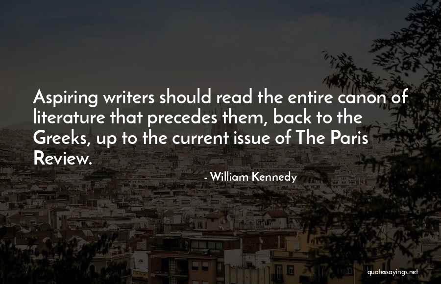 William Kennedy Quotes 1459069