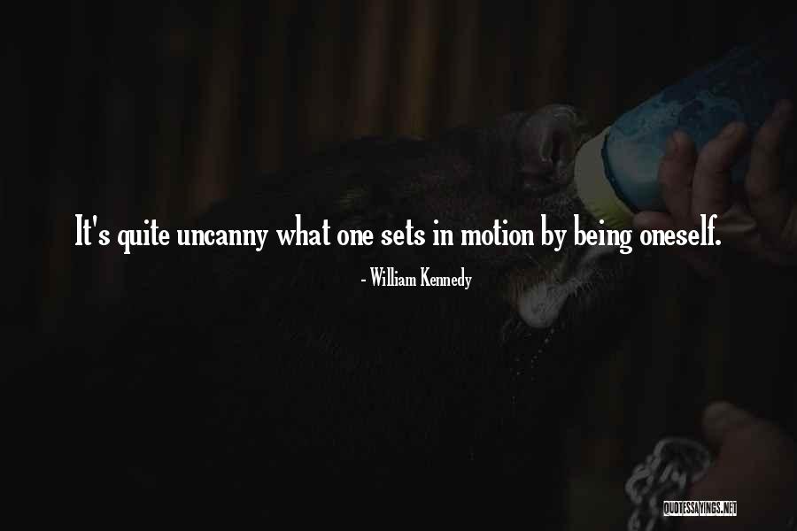 William Kennedy Quotes 2149523 William Kennedy Quotes 2149523