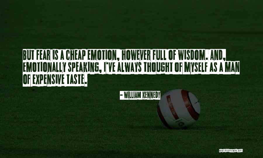 William Kennedy Quotes 553465 William Kennedy Quotes 553465