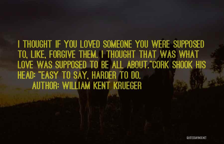 William Kent Krueger Quotes 1516357