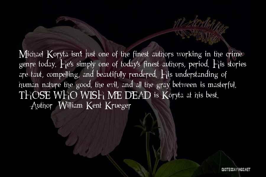 William Kent Krueger Quotes 243202