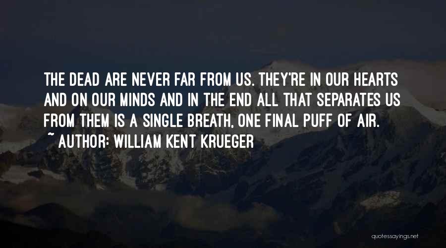 William Kent Krueger Quotes 980210