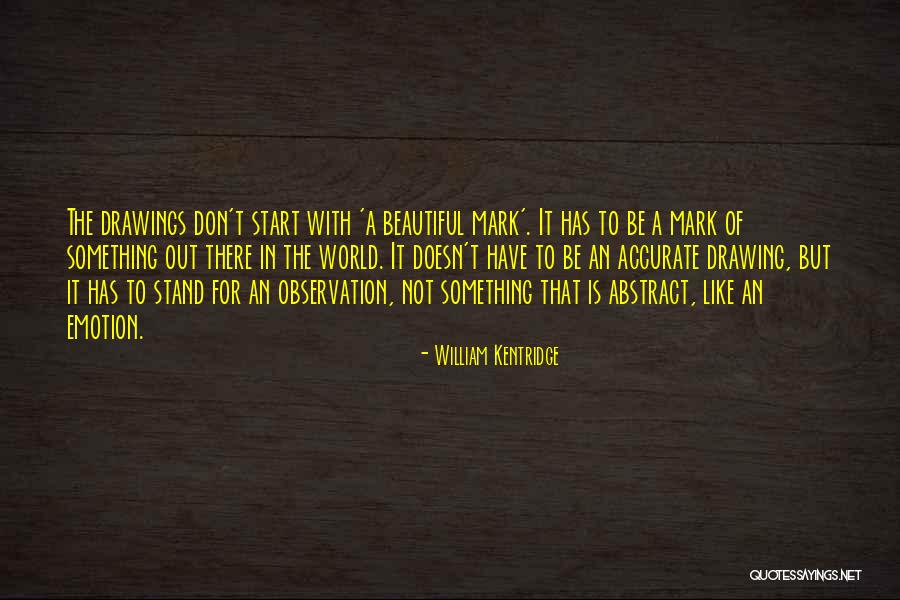 William Kentridge Quotes 1293240 William Kentridge Quotes 1293240