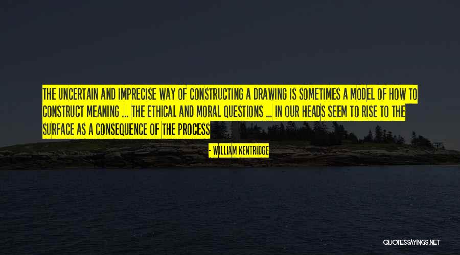 William Kentridge Quotes 129498 William Kentridge Quotes 129498