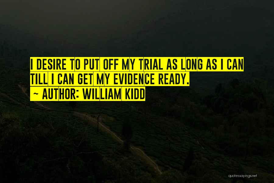 William Kidd Quotes 2052421