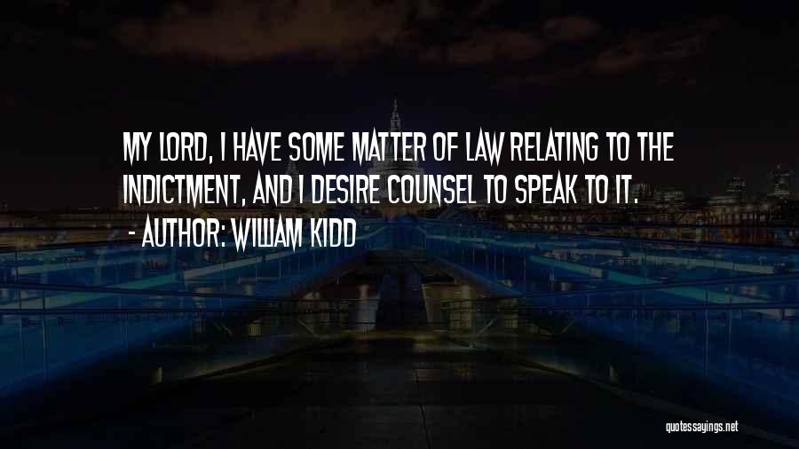 William Kidd Quotes 458954